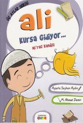 Ali Kursa Gidiyor / Mirac Kandili