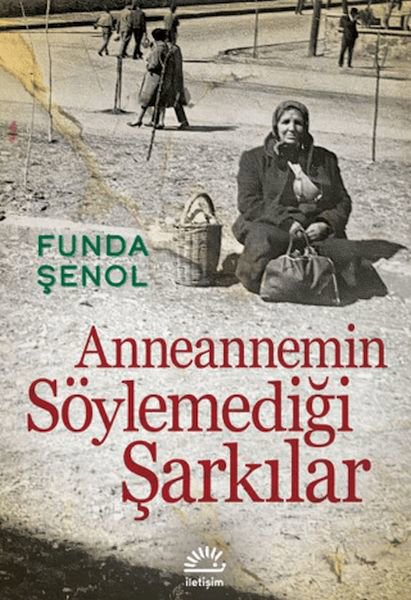Anneannemin Söylemediği Şarkılar