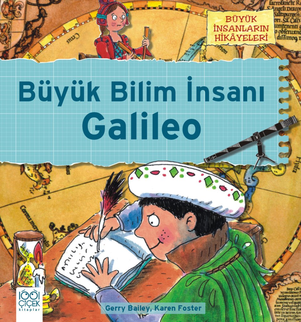 Büyük İnsanların Hikayeleri - Galileonun Teleskobu