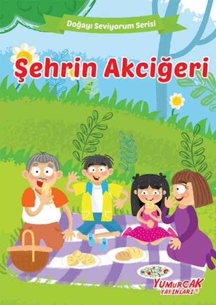 Şehrin Akciğeri - Doğayı Seviyorum Serisi
