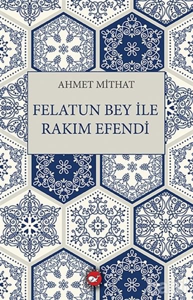 Felatun Bey ile Rakım Efendi