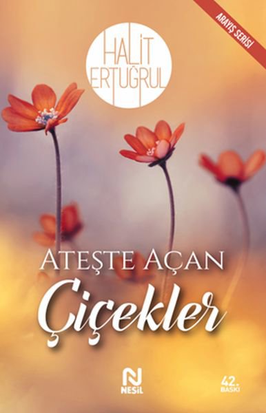 Ateşte Açan Çiçekler