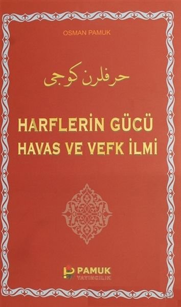 Harflerin Gücü Havas ve Vefk İlmi