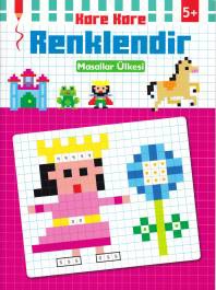 Kare Kare Renklendir - Masallar Ülkesi
