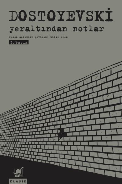 Yeraltından Notlar - Dostoyevski