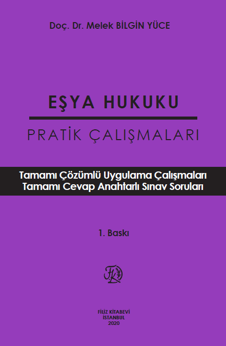 Eşya Hukuku Pratik Çalışmaları