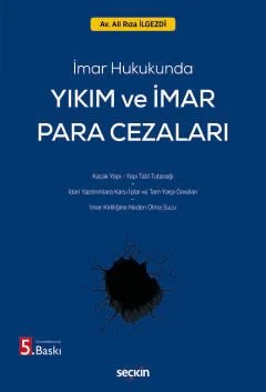 İmar HukukundaYıkım ve İmar Para Cezaları