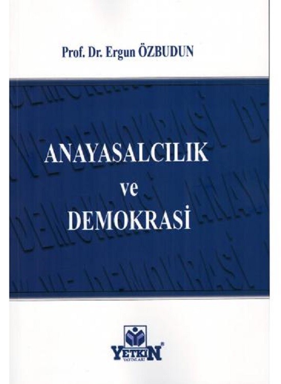 Anayasalcılık ve Demokrasi