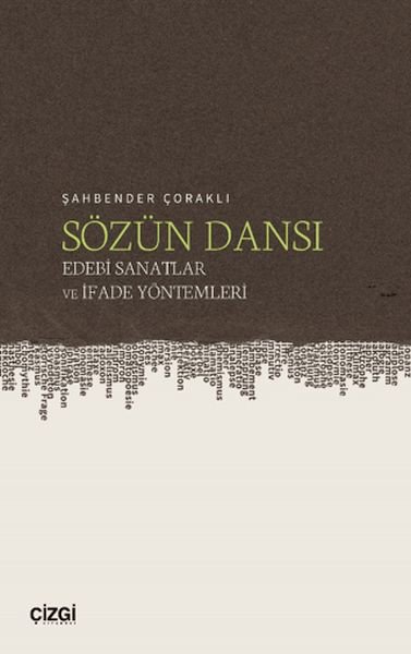 Sözün Dansı – Edebi Sanatlar ve İfade Yöntemleri