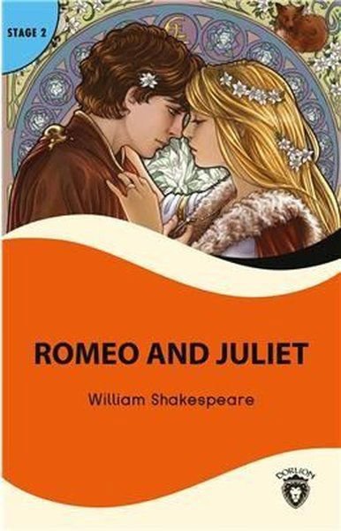 Romeo and Juliet Stage 2 - (Alıştırma Ve Sözlük İlaveli)