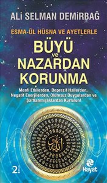 Büyü ve Nazardan Korunma : Esma-ül Hüsna ve Ayetlerle