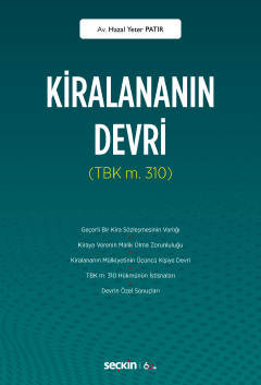 Kiralananın Devri <br /> (TBK m. 310)