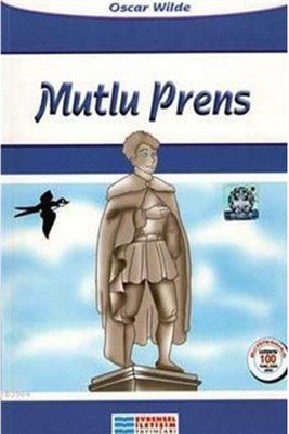 Mutlu Prens / 100 Temel Eser