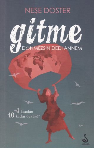 Gitme - Dönmezsin Dedi Annem