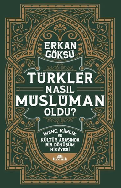 Türkler Nasıl Müslüman Oldu?