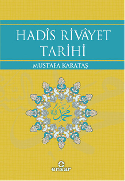 Hadis Rivayet Tarihi