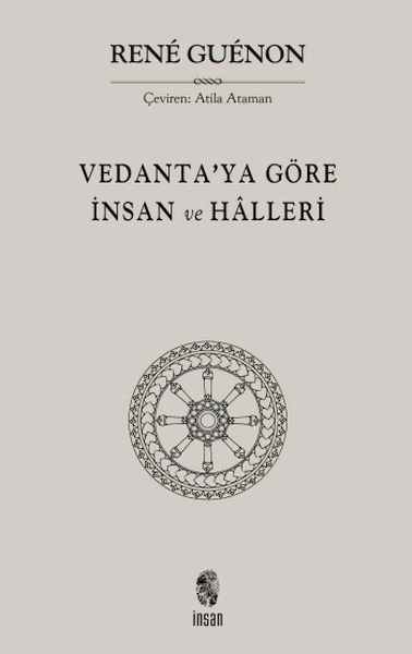 Vedanta'ya Göre İnsan ve Halleri