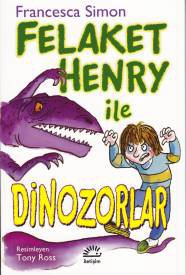 Felaket Henry ile Dinazorlar