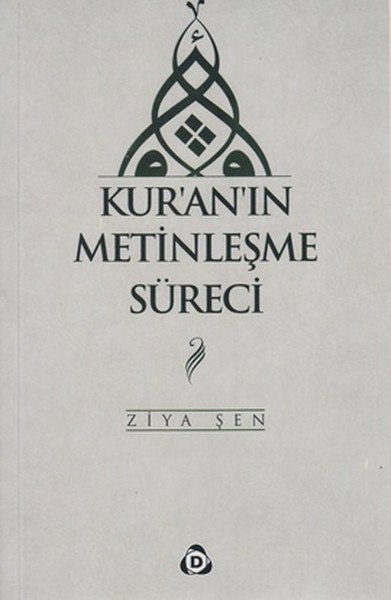 Kur'an'ın Metinleşme Süreci