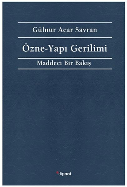 Özne - Yapı Gerilimi