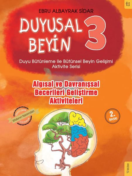 Duyusal Beyin 3 - Algısal ve Davranışsal Becerileri Geliştirme Aktiviteleri