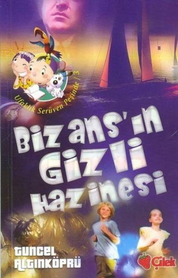 Bizans'ın Gizli Hazinesi / Ufaklık Serüven Peşinde 3