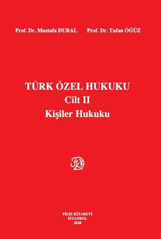 Türk Özel Hukuku Cilt II Kişiler Hukuku