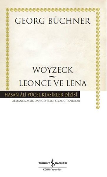 Woyzeck - Leonce ve Lena -  Hasan Ali Yücel Klasikleri
