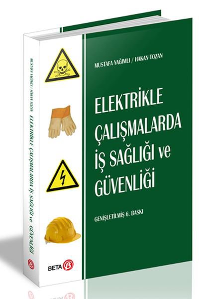 Elektrikle Çalışmalarda İş Sağlığı ve Güvenliği
