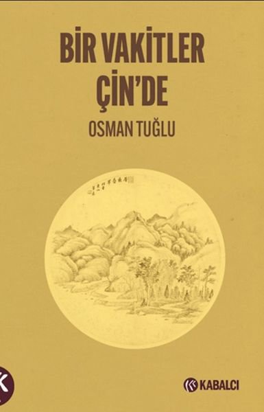 Bir Vakitler Çin'de