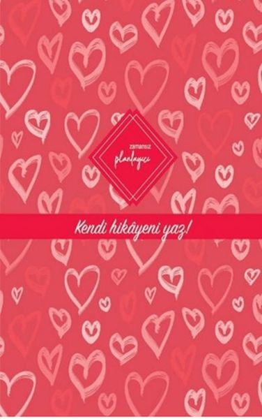 Zamansız Planlayıcı - Kendi Hikayeni Yaz! (Ciltli)