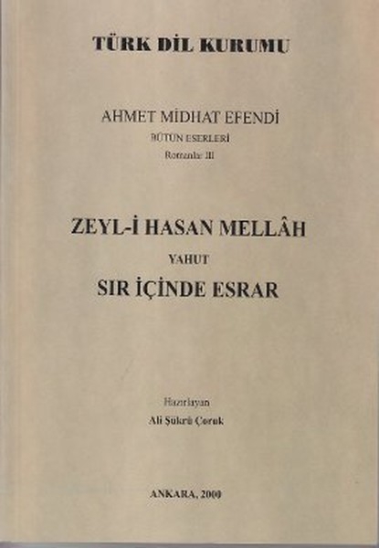 Zeyl-i Hasan Mellah Yahut Sır İçinde Esrar