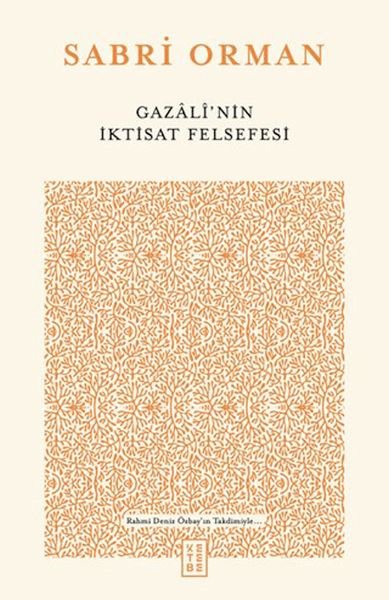 Gazali’nin İktisat Felsefesi