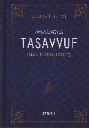 Kaynaklarıyla Tasavvuf / Adab - Mürşit - Hizmet