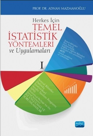 Herkes İçin Temel İstatistik Yöntemleri Ve Uygulamaları