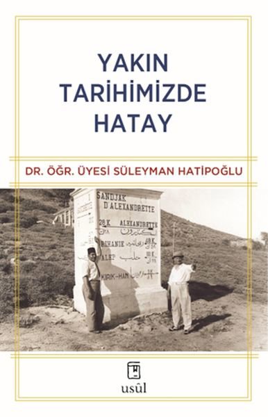 Yakın Tarihimizde Hatay