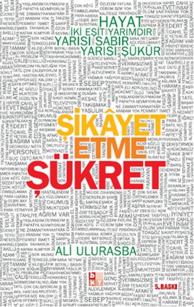 Şikayet Etme Şükret