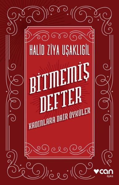 Bitmemiş Defter - Kadınlara Dair Öyküler