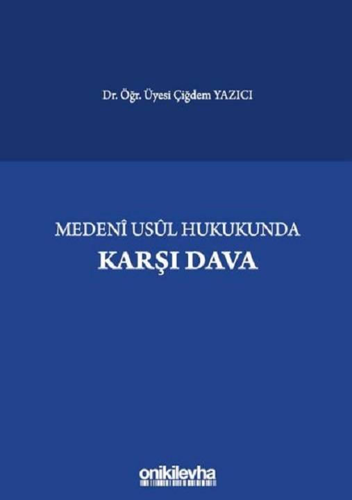 Medeni Usul Hukukunda Karşı Dava