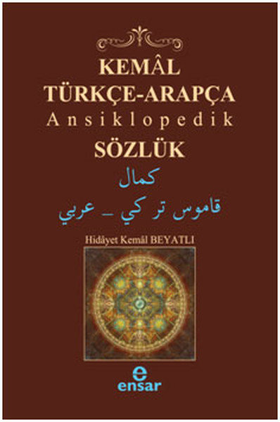Kemal Türkçe-Arapça Ansiklopedik Sözlük