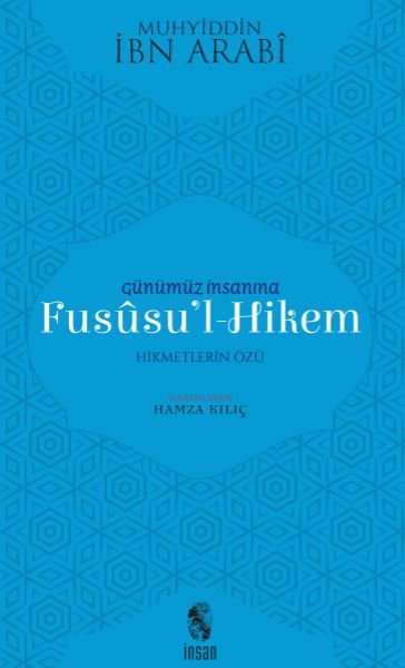 Günümüz İnsanına Fususu'l-Hikem