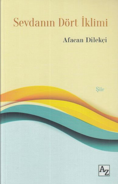 Sevdanın Dört İklimi