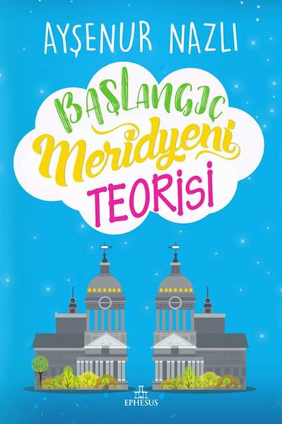 Başlangıç Meridyeni Teorisi - Ciltli