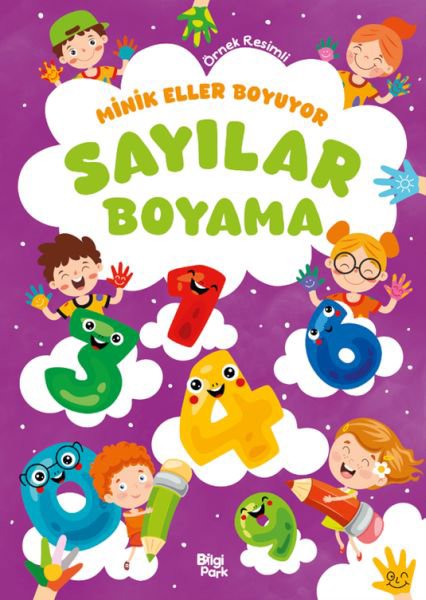 Minik Eller Boyuyor – Sayılar Boyama Kitabı (Örnek Resimli)