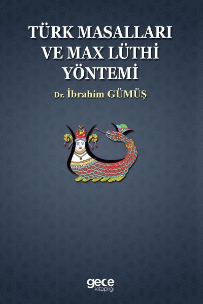 Türk Masalları ve Max Lüthi Yöntemi