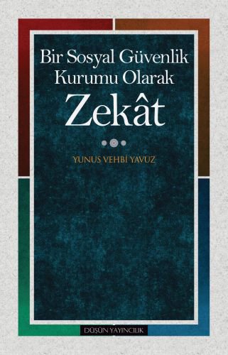 Bir Sosyal Güvenlik Kurumu Olarak Zekat
