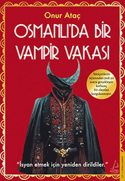Osmanlı’da Bir Vampir Vakası