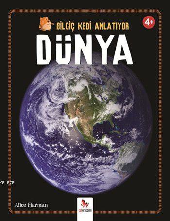 Bilgiç Kedi Anlatıyor - Dünya (4+ Yaş)