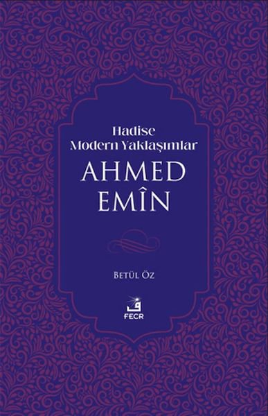Hadise Modern Yaklaşımlar Ahmed Emiin