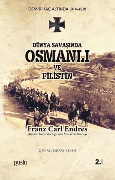 Dünya Savaşında Osmanlı ve Filistin